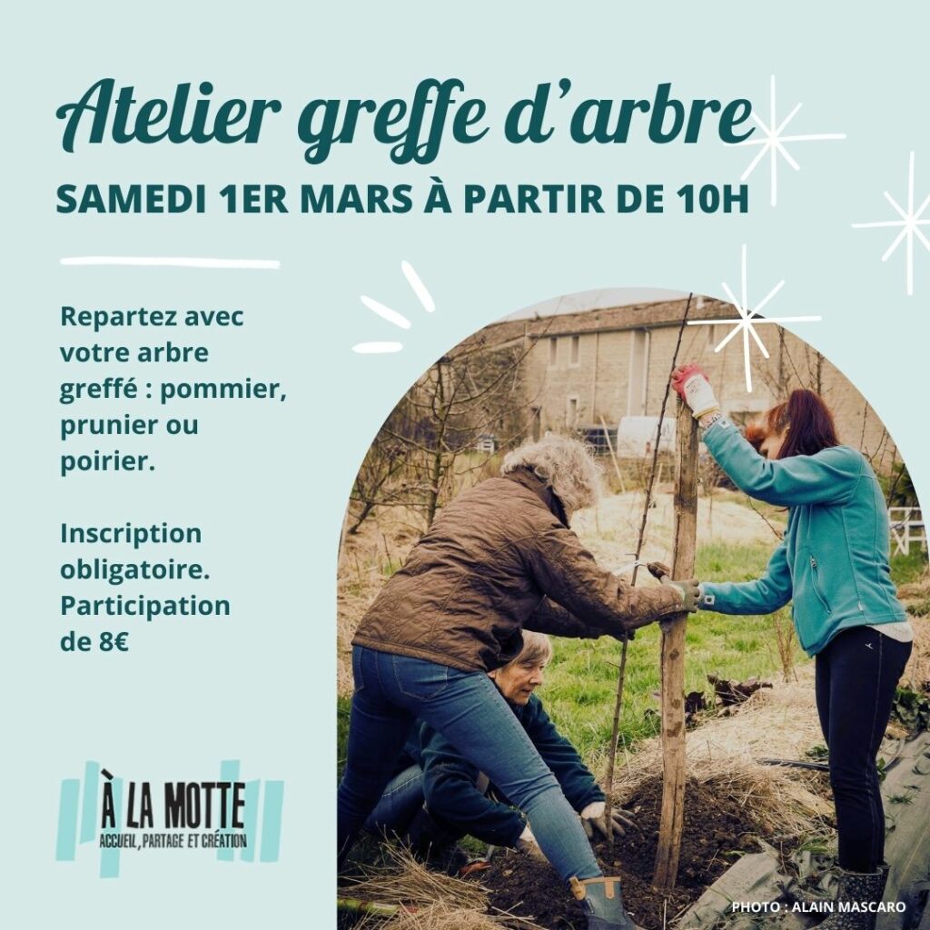 Atelier Greffe La Motte Aubert